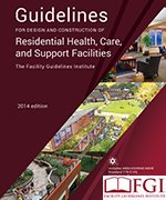 2014 Guidelines for Design and Construction of Residential Health, Care, and Support Facilities