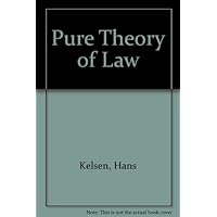 Pure Theory of Law Pure Theory of Law Hardcover Paperback