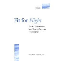Fit for Flight: Flight Physiology and Human Factors for Aircrew Fit for Flight: Flight Physiology and Human Factors for Aircrew Paperback