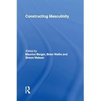 Constructing Masculinity Constructing Masculinity Kindle Hardcover Paperback