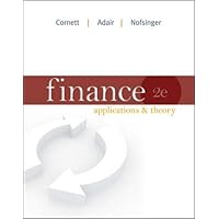 Finance: Applications and Theory (Mcgraw-hill/Irwin Series in Finance, Insurance and Real Estate) Finance: Applications and Theory (Mcgraw-hill/Irwin Series in Finance, Insurance and Real Estate) Hardcover Printed Access Code Paperback Loose Leaf