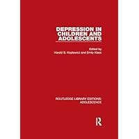 Depression in Children and Adolescents (Routledge Library Editions: Adolescence) Depression in Children and Adolescents (Routledge Library Editions: Adolescence) Kindle Hardcover Paperback
