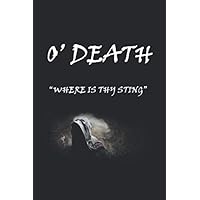 O' Death: Where is Thy Sting O' Death: Where is Thy Sting Paperback