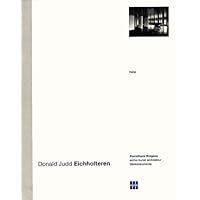 Donald Judd: Eichholteren Donald Judd: Eichholteren Paperback