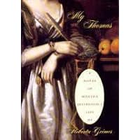 My Thomas: A novel of Martha Jefferson's Life My Thomas: A novel of Martha Jefferson's Life Hardcover Paperback