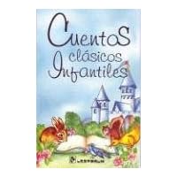 Cuentos clasicos infantiles (Spanish Edition) Cuentos clasicos infantiles (Spanish Edition) Paperback