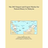 The 2013 Import and Export Market for Natural Honey in Malaysia