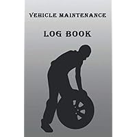 Vehicle Maintenance Log Book - Vehicle Inspection Basic Repairs And Maintenance Record Book For Vehicle - Cars/Trucks/Motorbikes And Other Vehicles/: ... - Cover: Mechanic (110 Pages, 5.5 x 8.5) Vehicle Maintenance Log Book - Vehicle Inspection Basic Repairs And Maintenance Record Book For Vehicle - Cars/Trucks/Motorbikes And Other Vehicles/: ... - Cover: Mechanic (110 Pages, 5.5 x 8.5) Paperback