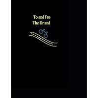 To and Fro the Dr and Hospital I Go: A Journal for Dr and Hospital Notes To and Fro the Dr and Hospital I Go: A Journal for Dr and Hospital Notes Paperback