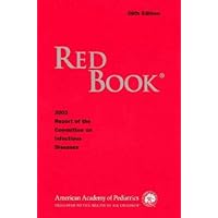 2003 Red Book Report on the Committee of Infectious Diseases 2003 Red Book Report on the Committee of Infectious Diseases Hardcover Paperback