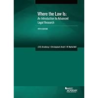 Where the Law Is: An Introduction to Advanced Legal Research (Coursebook) Where the Law Is: An Introduction to Advanced Legal Research (Coursebook) Paperback