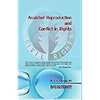 ASSISTED REPRODUCTION AND CONFLICT IN RIGHTS