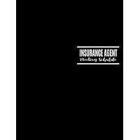 Insurance Agent Meeting Schedule: Undated Appointment Book: 12-Month Calendar Planner To Organize Meeting Time with Potential Clients: Address Book to Organize Client’s Contact Information