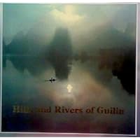 Hills and Rivers of Guilin Hills and Rivers of Guilin Paperback