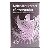 Molecular Genetics of Hypertension Molecular Genetics of Hypertension Hardcover