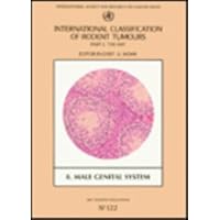 International Classification of Rodent Tumours: Part 1: The RatFascicle No. 8: Male Genital System (Iarc Scientific Publication)