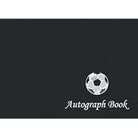 Soccer Autograph Book: Blank Scrapbook for Signatures, Unlined Memory Journal, Keepsake Memory Book, Celebrity Memorabilia Album, Gift for Sport Lovers