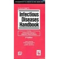 Infectious Diseases Handbook: Including Antimicrobial Therapy & Diagnostic Tests/Procedures -- 6th Edition (Diagnostic Medicine Series) Infectious Diseases Handbook: Including Antimicrobial Therapy & Diagnostic Tests/Procedures -- 6th Edition (Diagnostic Medicine Series) Paperback