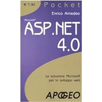 ASP.NET 4. La soluzione Microsoft per lo sviluppo web