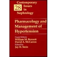 Pharmacology and Management of Hypertension (Contemporary Issues in Nephrology) Pharmacology and Management of Hypertension (Contemporary Issues in Nephrology) Hardcover
