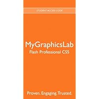MyGraphicsLab: Flash Professional CS5
