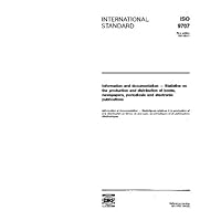 ISO 9707:1991, Information and documentation -- Statistics on the production and distribution of books, newspapers, periodicals and electronic publications