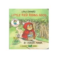 Little Critter's Little Red Riding Hood (Mercer Mayer's Little Critter) Little Critter's Little Red Riding Hood (Mercer Mayer's Little Critter) Hardcover Paperback Audio, Cassette