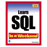 Learn SQL in a Weekend (02) by Dicken, Deanna - Thompson, Kevin [Paperback (2002)] Learn SQL in a Weekend (02) by Dicken, Deanna - Thompson, Kevin [Paperback (2002)] Paperback