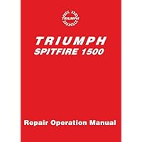 Triumph Spitfire 1500: Repair Operation Manual