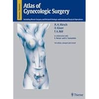 Atlas of gynecological surgery: Including breast surgery and related urologic and intestinal surgical operations Atlas of gynecological surgery: Including breast surgery and related urologic and intestinal surgical operations Hardcover