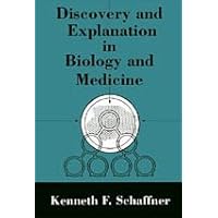 Discovery and Explanation in Biology and Medicine (Science and Its Conceptual Foundations series) Discovery and Explanation in Biology and Medicine (Science and Its Conceptual Foundations series) Hardcover Paperback