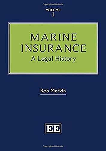 Marine Insurance: A Legal History