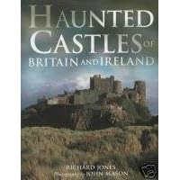 Haunted Britain and Ireland Haunted Britain and Ireland Hardcover Paperback