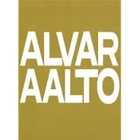 Alvar Aalto, Vol. 2: 1963-1970 Alvar Aalto, Vol. 2: 1963-1970 Hardcover