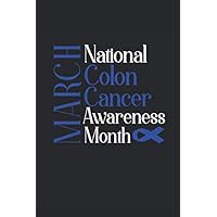 March National Colon Cancer Awareness Month: Journal Lined Blank Pages Diary Colon Cancer Awareness Products Blue Ribbon