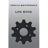 Vehicle Maintenance Log Book - Basic Repairs And Maintenance Record Book For Vehicle - Suitable For Cars/Trucks/Motorbikes And Other Vehicles/ Cover - ... (110 Pages, 5.5 x 8.5) Vehicle Maintenance Log Book - Basic Repairs And Maintenance Record Book For Vehicle - Suitable For Cars/Trucks/Motorbikes And Other Vehicles/ Cover - ... (110 Pages, 5.5 x 8.5) Paperback
