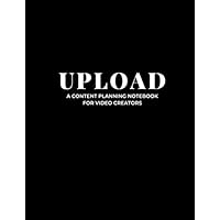 Upload Notebook: A Content Planning Notebook for Video Creators