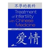 Treatment of Infertility with Chinese Medicine Treatment of Infertility with Chinese Medicine Hardcover