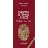 Diccionario de Terminos Juridicos: Ingles-Espanol/Spanish-English (Ariel Derecho) (Spanish Edition) Diccionario de Terminos Juridicos: Ingles-Espanol/Spanish-English (Ariel Derecho) (Spanish Edition) Hardcover
