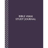 Bible Verse Study Journal (Purple and White, 8x10): A Guided Journal for Prayer, Praise and Reflection through the Study of Scripture Verses Bible Verse Study Journal (Purple and White, 8x10): A Guided Journal for Prayer, Praise and Reflection through the Study of Scripture Verses Paperback