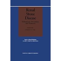 Renal Stone Disease: Pathogenesis, Prevention, and Treatment (Topics in Renal Medicine Book 5) Renal Stone Disease: Pathogenesis, Prevention, and Treatment (Topics in Renal Medicine Book 5) Kindle Hardcover Paperback