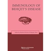 Immunology of Behcet's Disease Immunology of Behcet's Disease Hardcover