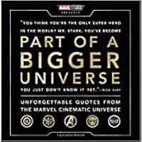 Part of a Bigger Universe: Unforgettable Quotes from the Marvel Cinematic Universe Part of a Bigger Universe: Unforgettable Quotes from the Marvel Cinematic Universe Hardcover
