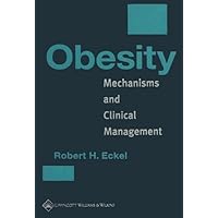 Obesity: Mechanisms and Clinical Management Obesity: Mechanisms and Clinical Management Hardcover