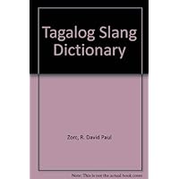 Tagalog Slang Dictionary Tagalog Slang Dictionary Hardcover Paperback