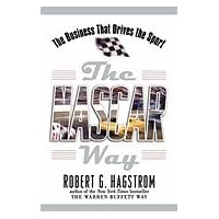 The NASCAR Way : The Business That Drives the Sport The NASCAR Way : The Business That Drives the Sport Paperback Kindle Hardcover
