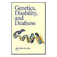 Genetics, Disability, and Deafness Genetics, Disability, and Deafness Hardcover Paperback