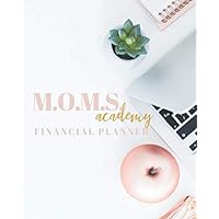 M.O.M.S. Academy Financial Planner: Financial Planner for Women