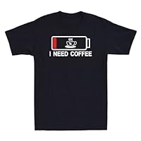 I Need Coffee T-Shirt Funny Gift for Love Coffee