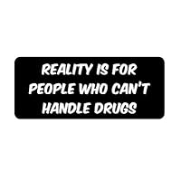 3 - Realty is for People who Can't Handle Drugs Funny Hard hat Helmet 3